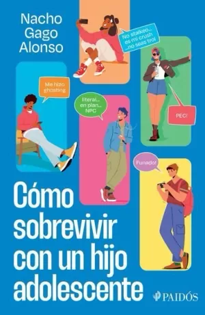 CÓMO SOBREVIVIR CON UN HIJO ADOLESCENTE