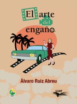 EL ARTE DEL ENGAÑO