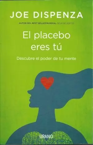 EL PLACEBO ERES TU