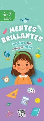 MENTES BRILLANTES: 6-7 AÑOS
