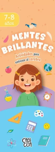 MENTES BRILLANTES: 7-8 AÑOS