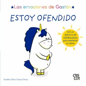 ESTOY OFENDIDO (LAS EMOCIONES DE GASTÓN)