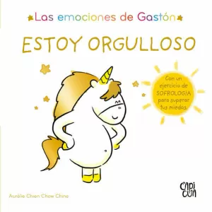 ESTOY ORGULLOSO (LAS EMOCIONES DE GASTÓN)