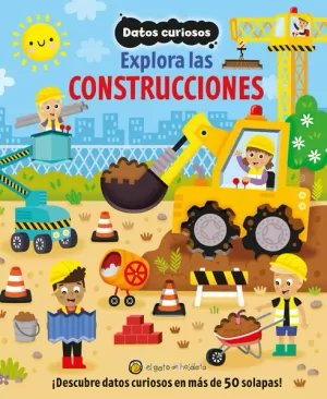 DATOS CURIOSOS. EXPLORA LAS CONSTRUCCIONES