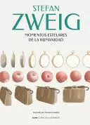 MOMENTOS ESTELARES DE LA HUMANIDAD /TD.