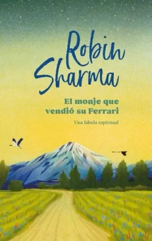 EL MONJE QUE VENDIÓ SU FERRARI (EDICIÓN ILUSTRADA)