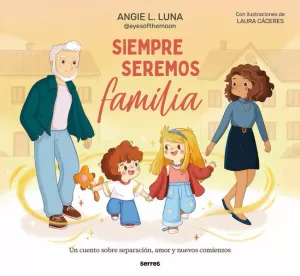 SIEMPRE SEREMOS FAMILIA /TD