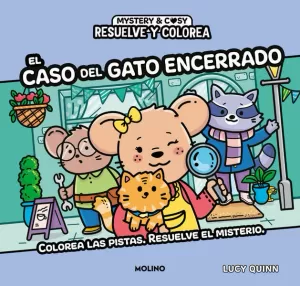RESUELVE EL MISTERIO Y COLOREA - EL CASO DEL GATO ENCERRADO