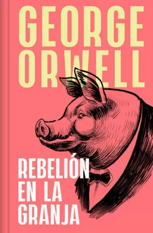 REBELIÓN EN LA GRANJA EDICIÓN CANTOS TINTADOS