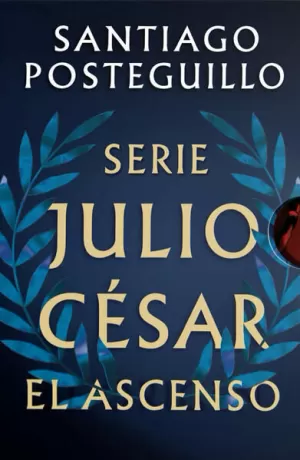 SERIE JULIO CÉSAR: EL ASCENSO (EDICIÓN ESTUCHE CON: ROMA SOY YO  MALDITA ROMA  LOS TRES MUNDOS)