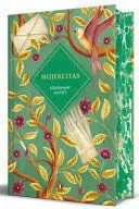 MUJERCITAS (EDICIÓN ESPECIAL CON CANTOS TINTADOS)