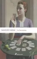 LA HERMANA ( COLECCIÓN SÁNDOR MÁRAI )