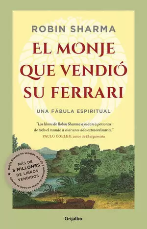 EL MONJE QUE VENDIÓ SU FERRARI