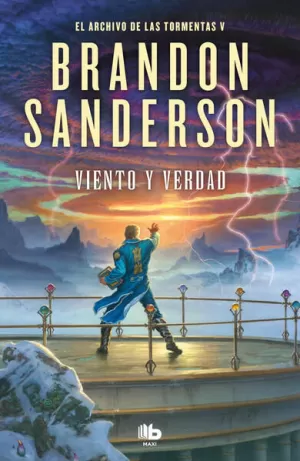VIENTO Y VERDAD ( EL ARCHIVO DE LAS TORMENTAS 5 )