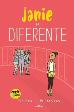 JANIE ES DIFERENTE ( EMMIE & SUS AMIGOS 3 )