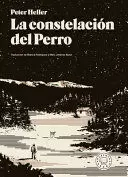 LA CONSTELACIÓN DEL PERRO / THE DOG STARS