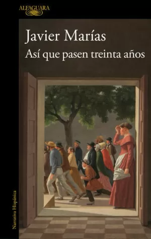 ASÍ QUE PASEN TREINTA AÑOS